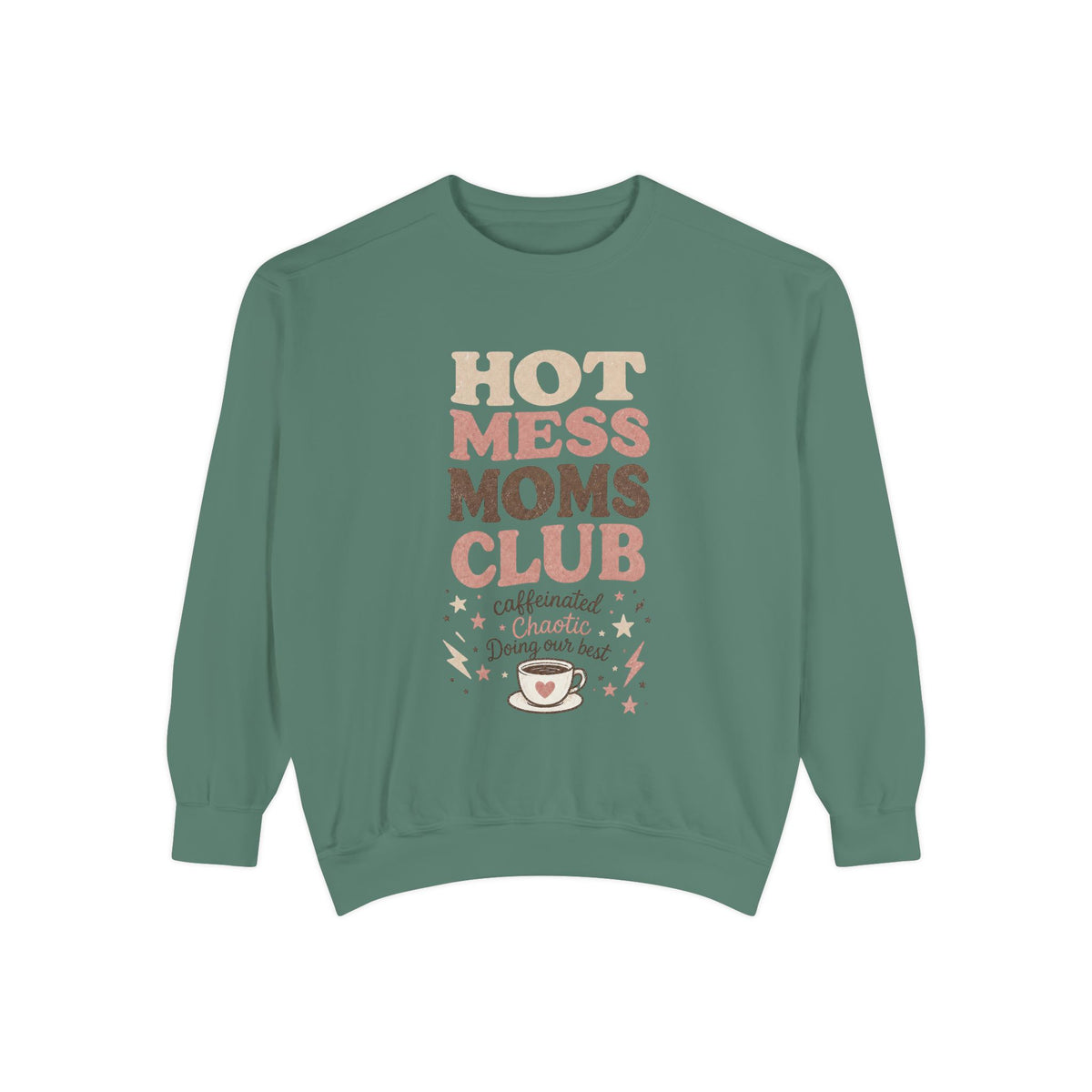 Hot Mess Moms Club sweatshirt | coffee cup graphic, retro script, mom life design
