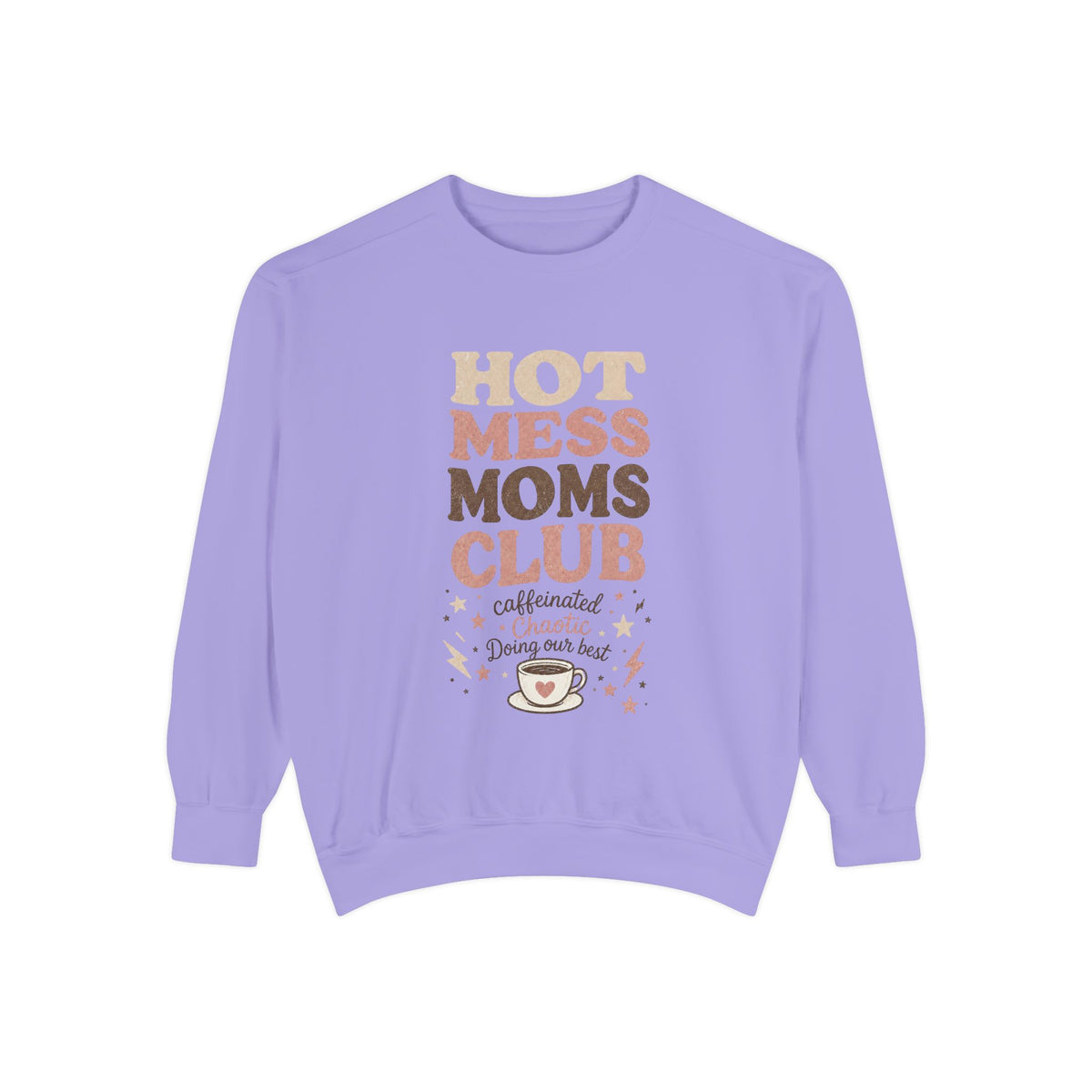 Hot Mess Moms Club sweatshirt | coffee cup graphic, retro script, mom life design