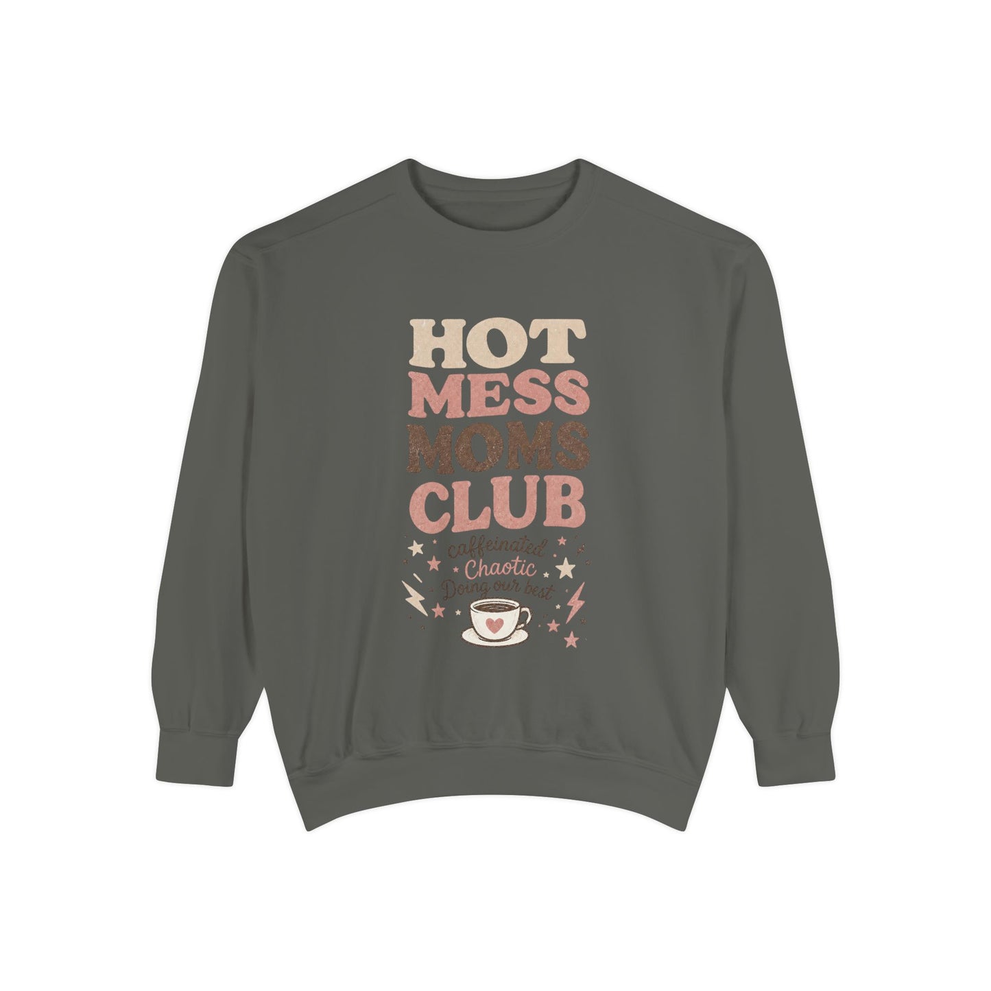 Hot Mess Moms Club sweatshirt | coffee cup graphic, retro script, mom life design