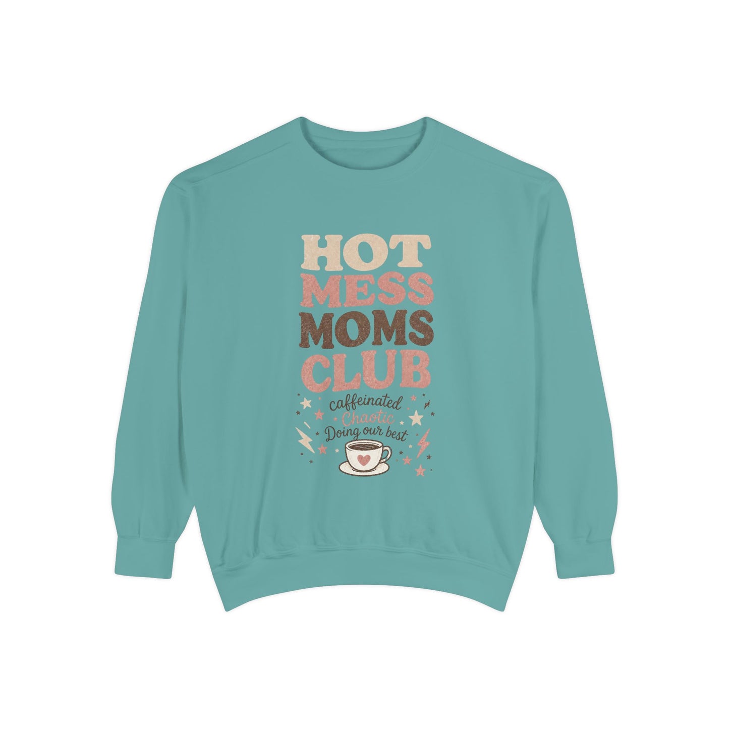 Hot Mess Moms Club sweatshirt | coffee cup graphic, retro script, mom life design